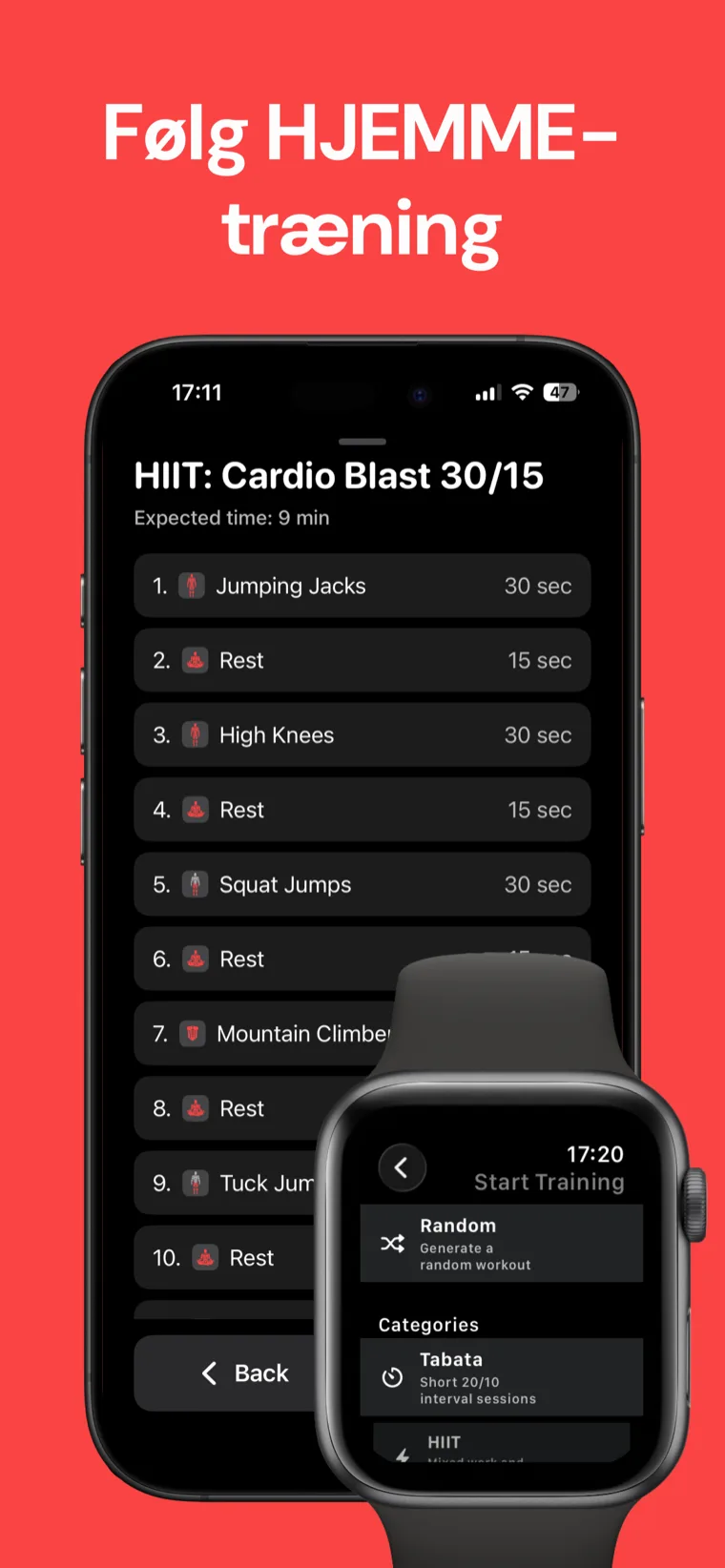 Følg HJEMME-træning — Hjemme Fitness Timer viser en HIIT Cardio Blast 30/15 intervalliste på iPhone med Apple Watch-træningsvælgeren