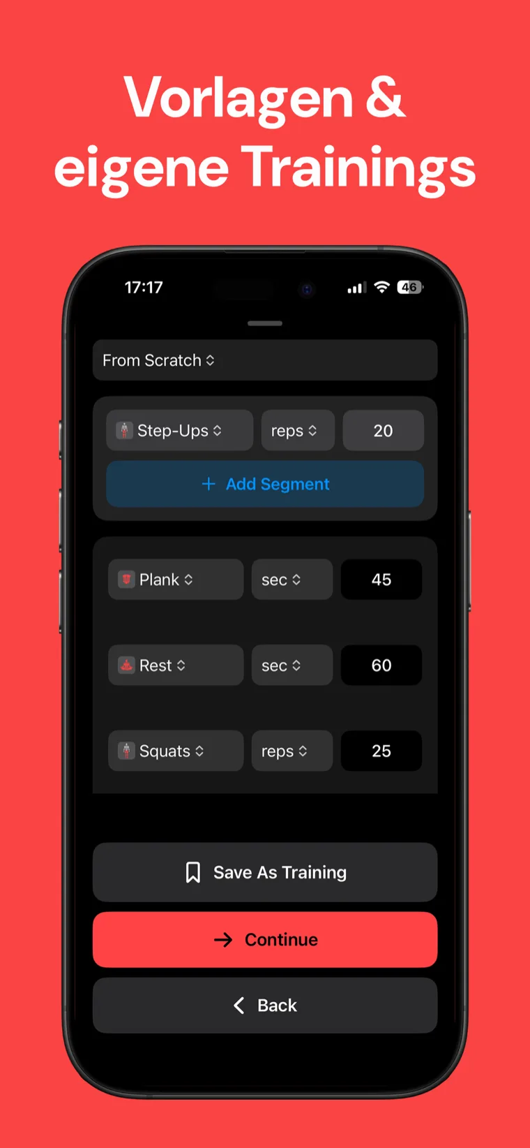 Vorlagen & eigene Trainings — Workout Timer eigener Trainings-Editor mit Step-ups, Plank, Pause und Kniebeugen, eingestellt in Wiederholungen und Sekunden